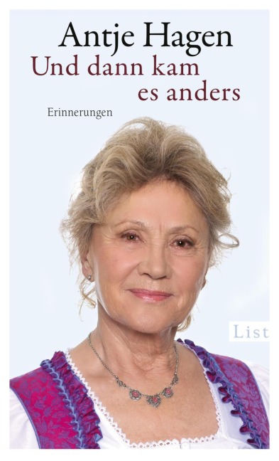 Und dann kam es anders - Antje Hagen