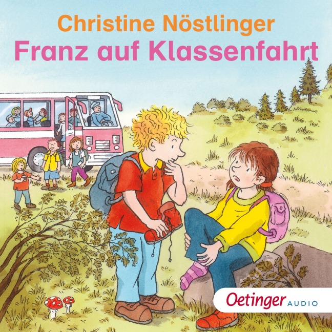 Franz auf Klassenfahrt - Christine Nöstlinger