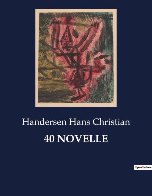 40 NOVELLE - Handersen Hans Christian