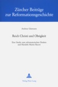 Cover-Bild zum Titel 'Reich Christi und Obrigkeit' von 'Andreas Gäumann'