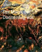 Cover-Bild zum Titel 'Der Mann, der Donnerstag war' von 'Gilbert Keith Chesterton'