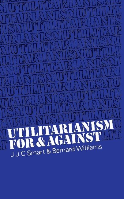 Utilitarianism - J. J. C. Smart