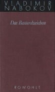 Cover-Bild zum Titel 'Gesammelte Werke 07. Das Bastardzeichen' von 'Vladimir Nabokov'