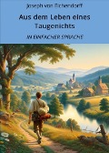 Cover-Bild zum Titel 'Aus dem Leben eines Taugenichts: In Einfacher Sprache' von 'Joseph Von Eichendorff'