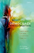 Cover-Bild zum Titel 'Democracy without Shortcuts' von 'Cristina Lafont'