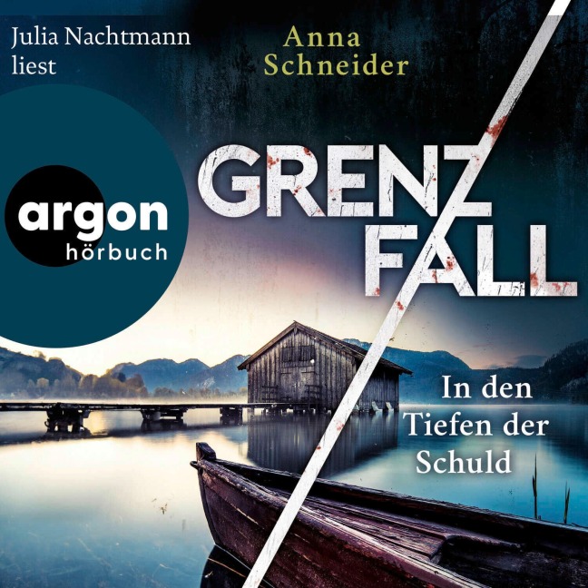 Grenzfall ¿ In den Tiefen der Schuld - Anna Schneider