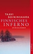 Cover-Bild zum Titel 'Finnisches Inferno' von 'Taavi Soininvaara'