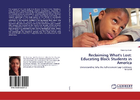Reclaiming What's Lost: Educating Black Students in America - Kawanya Isom