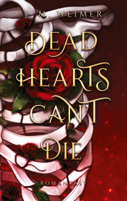 Dead Hearts Can't Die - J. M. Weimer