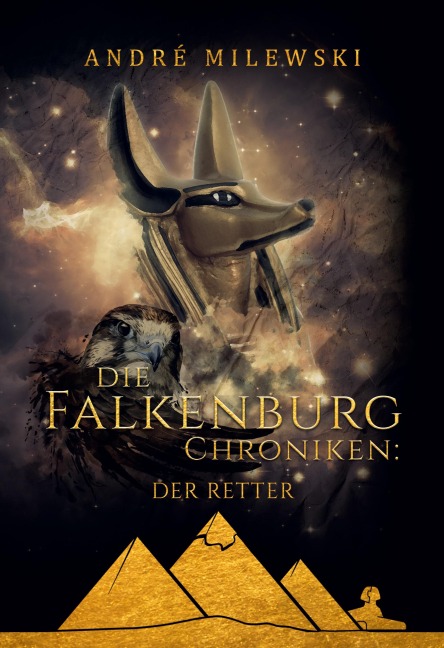 Die Falkenburg Chroniken: Der Retter - André Milewski
