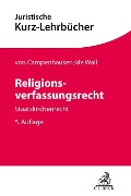 Cover-Bild zum Titel 'Religionsverfassungsrecht' von 'Axel Freiherr von Campenhausen, Heinrich de Wall'