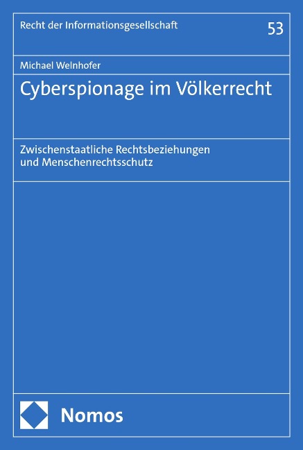 Cyberspionage im Völkerrecht - Michael Welnhofer
