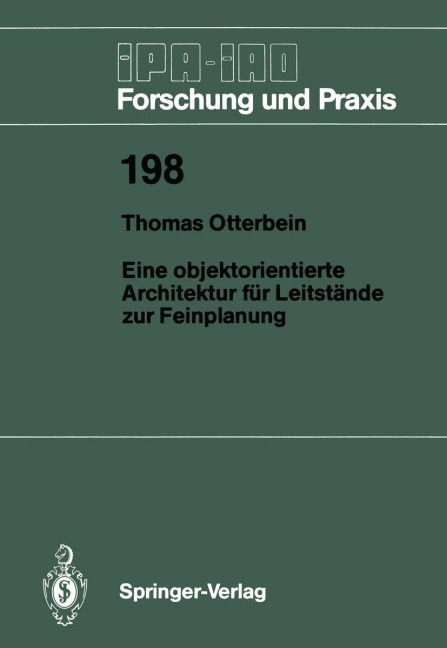 Eine objektorientierte Architektur für Leitstände zur Feinplanung - Thomas Otterbein