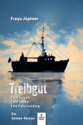 Cover-Bild zum Titel 'Treibgut' von 'Freya Jüptner'