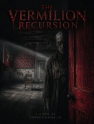 Cover-Bild zum Titel 'The Vermilion Recursion' von 'Connor Hayes CH'