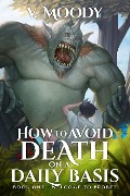 Welcome to Probet (How to Avoid Death on a Daily Basis, #1) - V. Moody