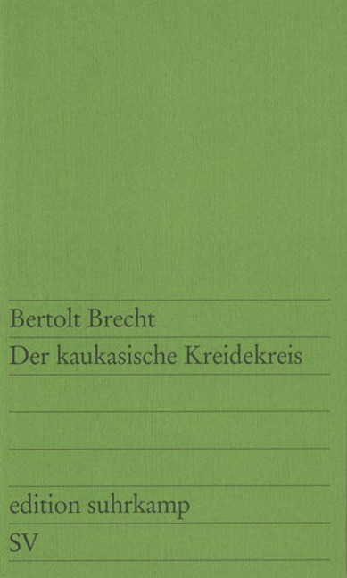 Der kaukasische Kreidekreis - Bertolt Brecht