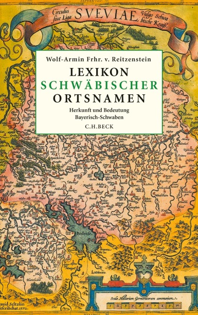Lexikon schwäbischer Ortsnamen - Wolf-Armin von Reitzenstein