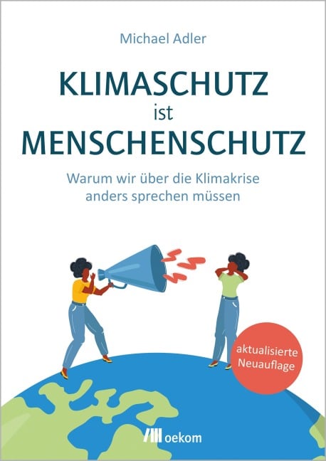 Klimaschutz ist Menschenschutz - Michael Adler