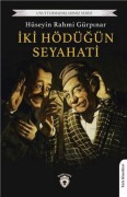 Cover-Bild zum Titel 'Iki Hödügün Seyahati' von 'Hüseyin Rahmi Gürpinar'