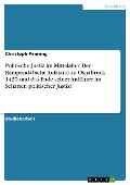 Politische Justiz im Mittelalter. Der Rampendal'sche Aufstand zu Osnabrück 1430 und das Ende seiner Anführer im Schatten politischer Justiz? - Christoph Penning