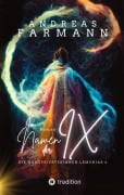 Cover-Bild zum Titel 'Im Namen der Ix' von 'Andreas Farmann'