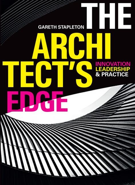 The Architect's Edge - Gareth Stapleton