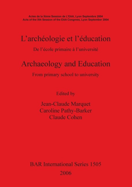L'archéologie et l'éducation / Archaeology and Education - 