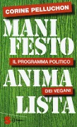 Cover-Bild zum Titel 'Manifesto animalista. Il programma politico dei vegani' von 'Corine Pelluchon'