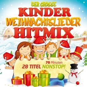 Der grosse Kinder Weihnachtslieder Hitmix - Die/Partykids Sternenkinder