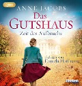 Cover-Bild zum Titel 'Das Gutshaus - Zeit des Aufbruchs' von 'Anne Jacobs'