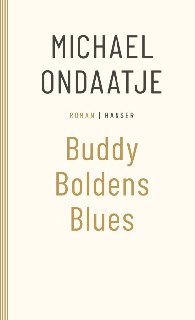 Buddy Boldens Blues - Michael Ondaatje