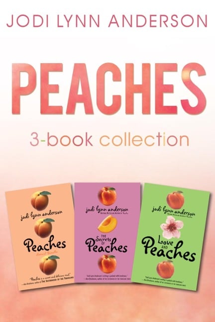 Peaches Complete Collection - Jodi Lynn Anderson