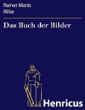 Cover-Bild zum Titel 'Das Buch der Bilder' von 'Rainer Maria Rilke'
