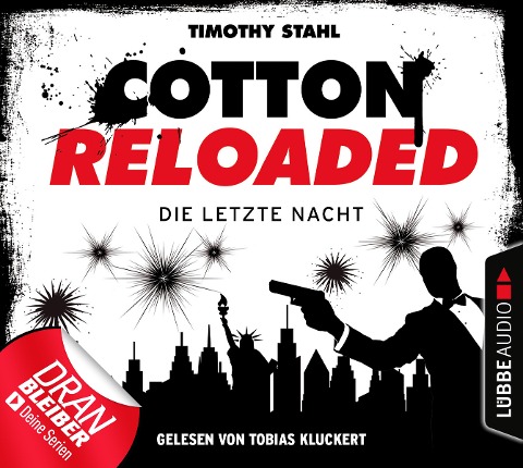 Jerry Cotton, Cotton Reloaded, Die letzte Nacht - Timothy Stahl