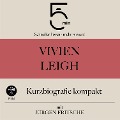 Cover-Bild zum Titel 'Vivien Leigh: Kurzbiografie kompakt' von 'Jürgen Fritsche, Minuten, Minuten Biografien'