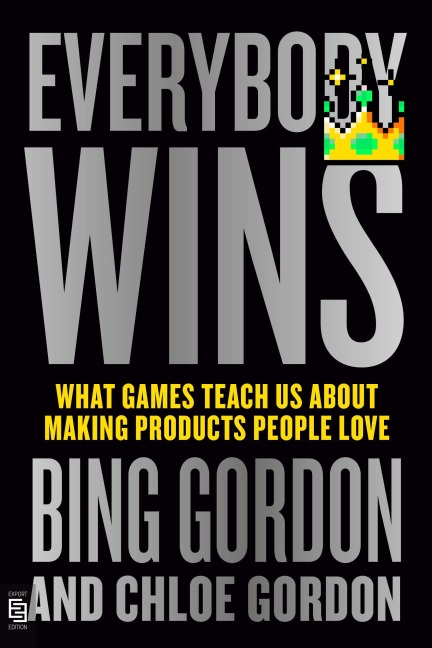 Everybody Wins - Bing Gordon