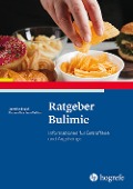 Cover-Bild zum Titel 'Ratgeber Bulimie' von 'Jennifer Svaldi, Brunna Tuschen-Caffier'