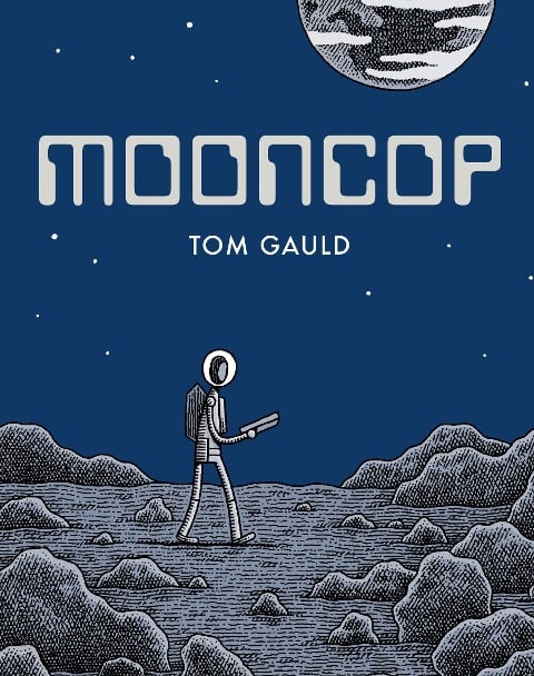 Mooncop - Tom Gauld