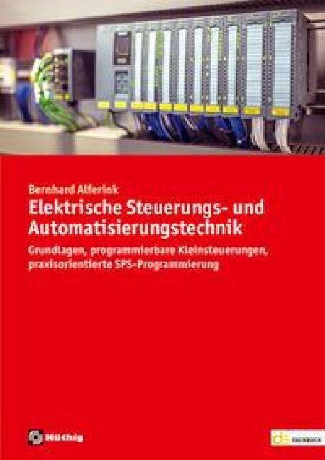 Elektrische Steuerungs- und Automatisierungstechnik - Bernhard Alferink