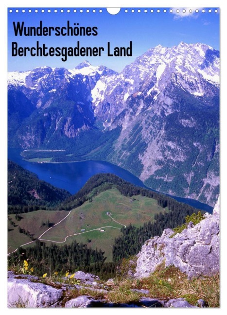Wunderschönes Berchtesgadener Land (Wandkalender 2027 DIN A3 hoch), CALVENDO Monatskalender - Lothar Reupert