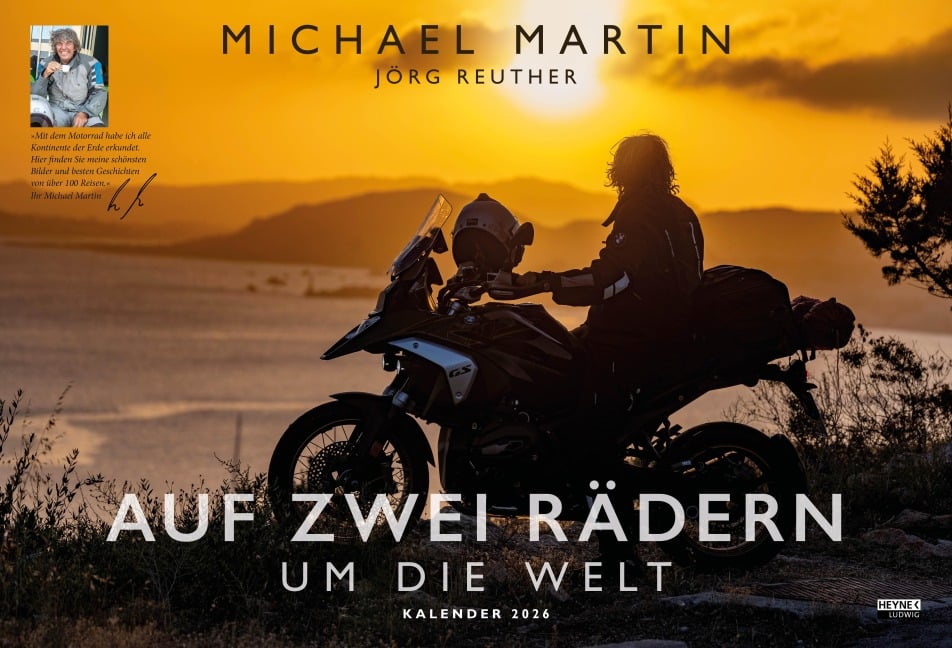 Auf zwei Rädern um die Welt - Der Motorrad-Reise-Kalender 2026 - Michael Martin