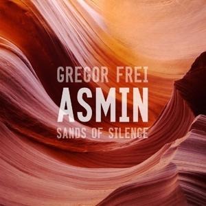 Sands Of Silence - Gregor Frei ASMIN