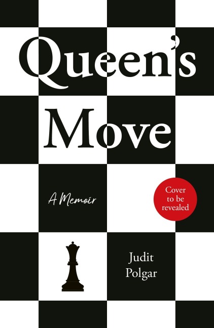Queen's Move - Judit Polgár