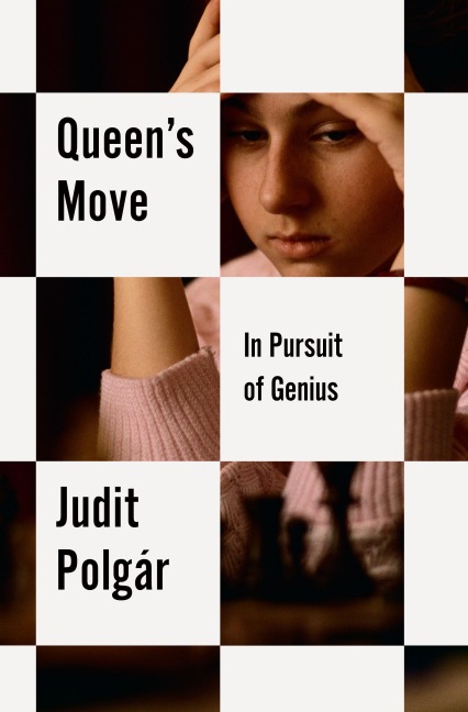 Queen's Move - Judit Polgár