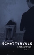 Cover-Bild zum Titel 'Schattenvolk, Grenzgänger (Teil 1)' von 'Viola Huber'