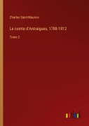 Cover-Bild zum Titel 'Le comte d'Antraigues, 1788-1812' von 'Charles Saint-Maurice'