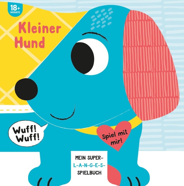 Kleiner Hund I Mein superlanges Spielbuch - Louise Martin, Schwager & Steinlein Verlag