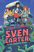 Cover-Bild zum Titel 'Sven Carter & the Android Army' von 'Rob Vlock'