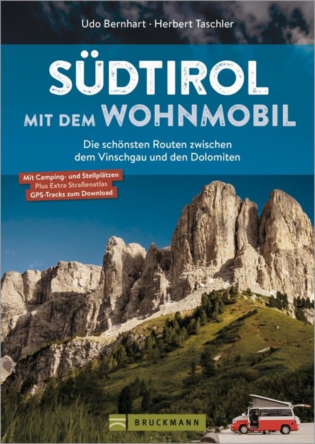 Südtirol mit dem Wohnmobil - Udo Bernhart, Herbert Taschler